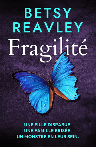 Fragilité - Betsy Reavley (2026)