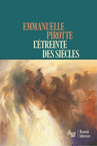 L'Étreinte des siècles - Emmanuelle Pirotte (2026)