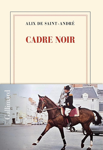 Cadre noir - Alix de Saint-André (2026)