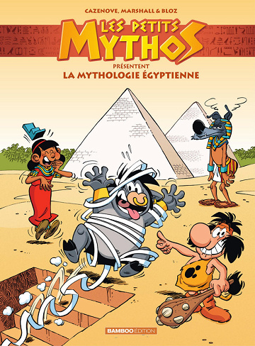 Les petits mythos présentent - Tome 03 - Les Petits mythos présentent la mythologie égyptienne (2025)