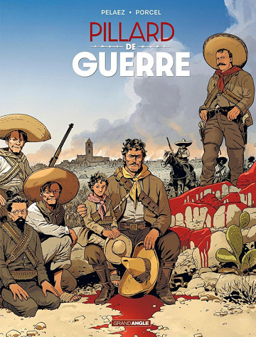 Histoires de guerre - Tome 03 - Pillard de guerre (Pelaez & Porcel) (2025)