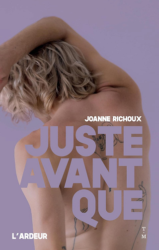Juste avant que -  Joanne Richoux (2024)