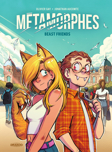 Métamorphes - Tome 01 - Beast Friends
