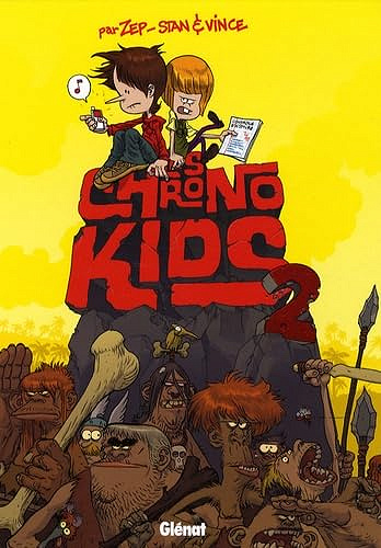 Les ChronoKids Tome 2 de Zep