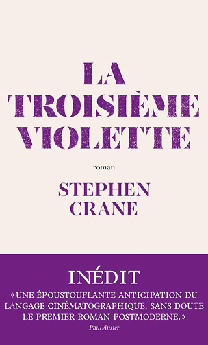 La troisième violette - Stephen Crane (2025)