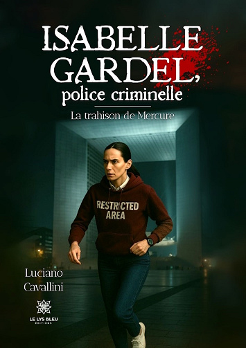 Isabelle Gardel, police criminelle - La trahison de Mercure - Luciano Cavallini (2026)