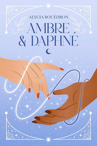Ambre & Daphné -  Alycia Bouëdron (2026)