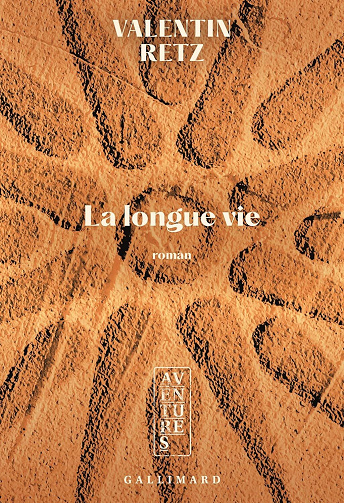 La longue vie - Valentin Retz (2026)