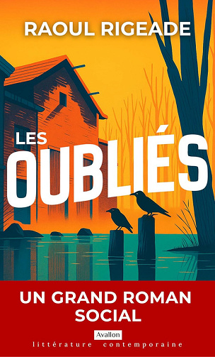 Les Oubliés - Raoul Rigeade (2026)