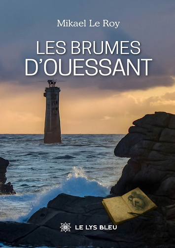 Les brumes d’Ouessant - Mikael Le Roy (2026)