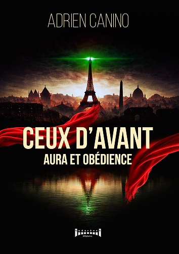 Ceux d'avant : Aura et obédience - Adrien Canino (2026)