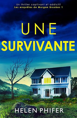Les enquêtes de Morgan Brookes - T1 - Une survivante - Helen Phifer (2026)