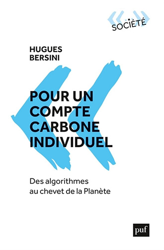 Pour un compte carbone individuel : Des algorithmes au chevet de la Planète - Hugues Bersini (2025)