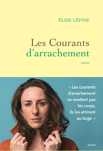 Les courants d'arrachement - Elise Lépine (2026)