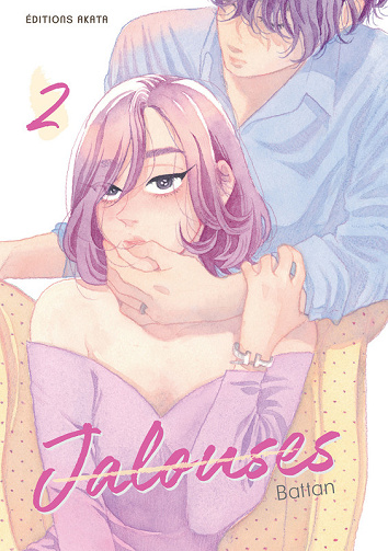 Jalouses - Tome 02 (Battan)