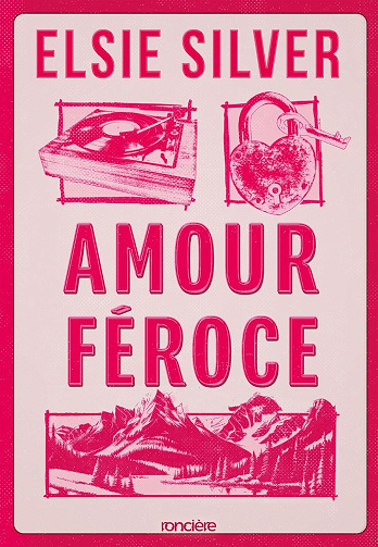Rose Hill T1 Amour féroce - Elsie Silver (2026)