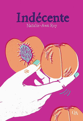 Indécente - Natalie-Ann Roy (2026)