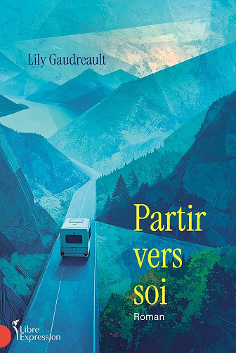 Partir vers soi - Lily Gaudreault (2026)