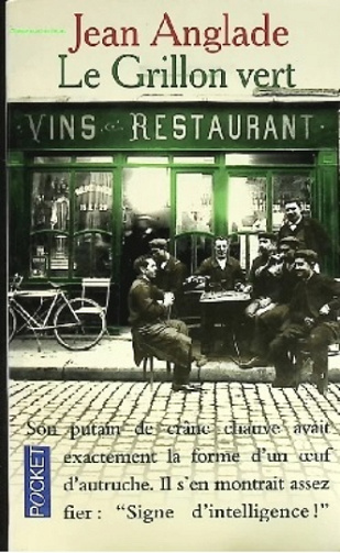Le grillon vert - Jean Anglade (1987)