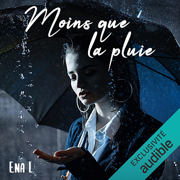Moins que la pluie - Ena L (2022)