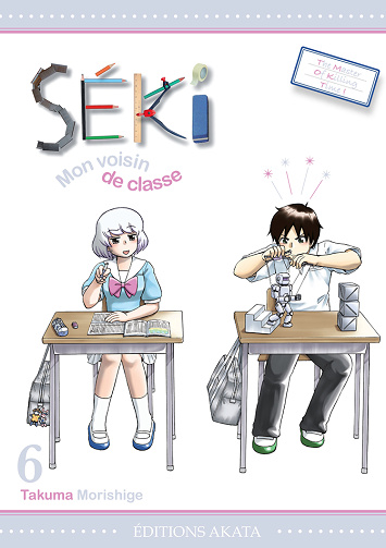 Séki mon voisin de classe - 6. Tome 6