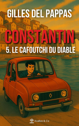 Constantin Tome 5 : Le cafoutchi du Diable - Gilles Del Pappas (2026)