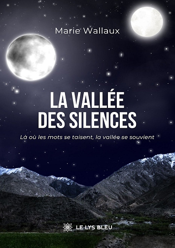 La vallée des silences - Marie Wallaux (2026)
