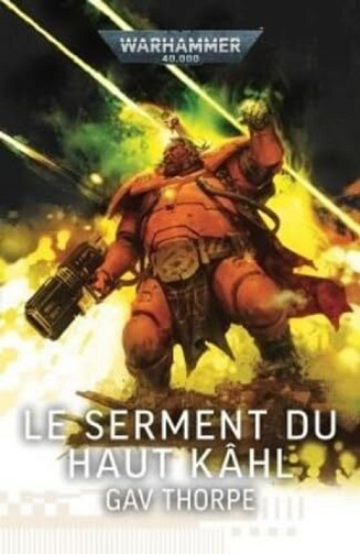 Gav Thorpe - Warhammer 40,000 - Le serment du Haut Khâl