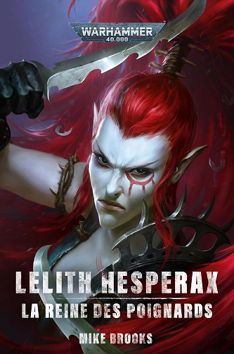 Lelith Hesperax : La Reine des Poignards -  Mike Brooks (2025)
