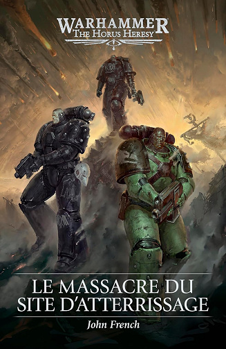 John French - Warhammer 40,000 - Le Massacre du Site d'Atterrissage (2026)