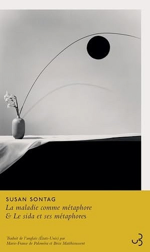 La maladie comme métaphore - Le sida et ses métaphores -  Susan Sontag (2021)