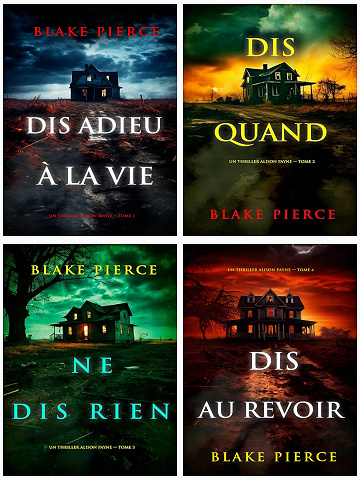 Un thriller Alison Payne - Tomes 1 à 4 - Blake Pierce (2025)