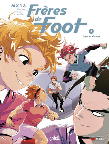 Frères De Foot - Tome 04 - Force Et Valeurs (2025)
