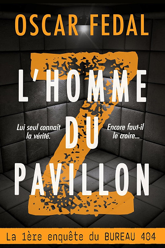 Bureau 404 - Affaires Inclassables - Tome 1 - L'homme du pavillon Z - Oscar Fedal  (2026)