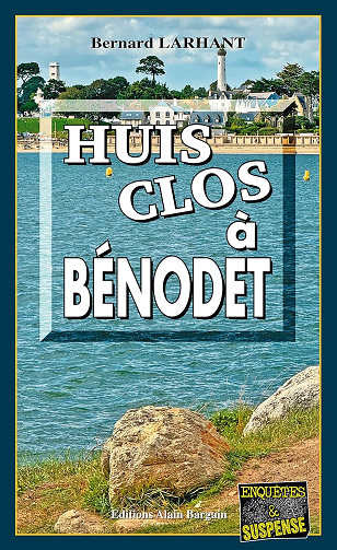 Agnès Delacour, profileuse Tome 4 : Huis clos à Bénodet - Bernard Larhant (2025)