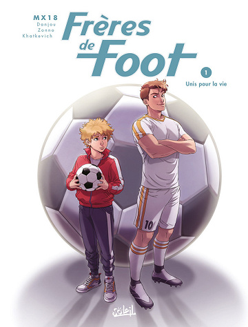 Frères de foot - Tomes 01 à 04