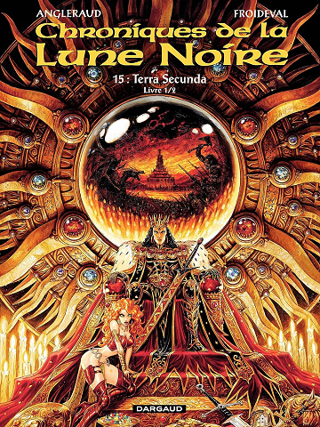 Les Chroniques de la Lune Noire - Tome 15 - Terra secunda - Livre 1/2