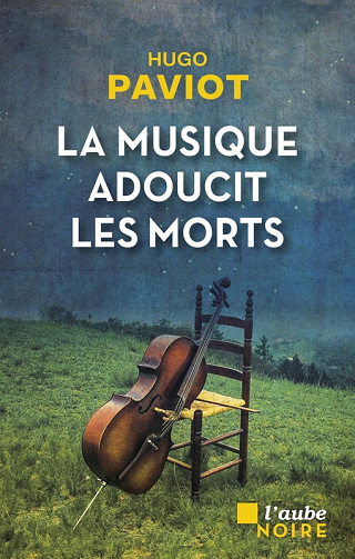 La musique adoucit les morts - Hugo Paviot (2026)