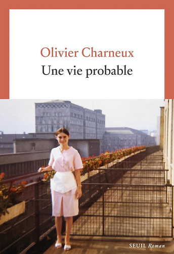Une vie probable - Olivier Charneux (2026)