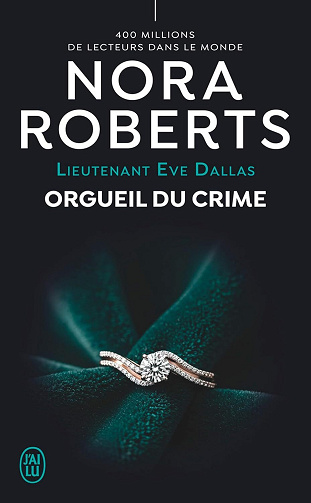 Lieutenant Eve Dallas Tome 59 : Orgueil du crime - Nora Roberts (2026)
