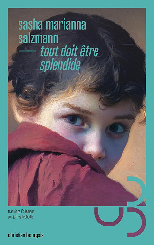 Tout doit être splendide - Sasha Marianna Salzmann (2026)