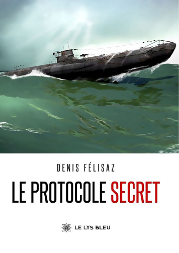 Le protocole secret - Denis Félisaz (2026)