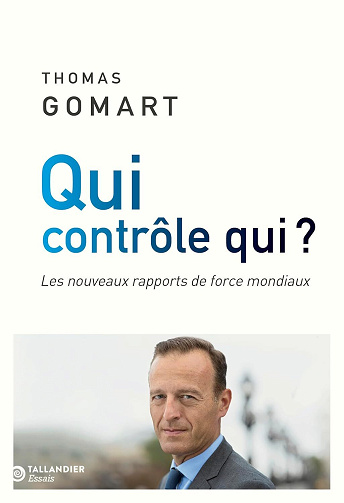 Thomas Gomart - Qui contrôle qui ?: Les nouveaux rapports de force mondiaux (2026)