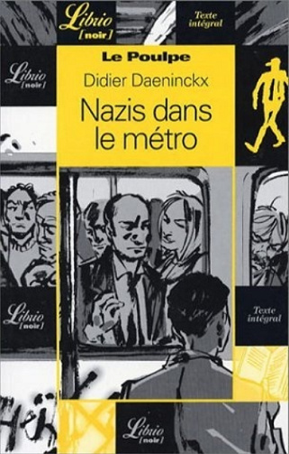 Le Poulpe - 02-Nazis dans le metro (2011)