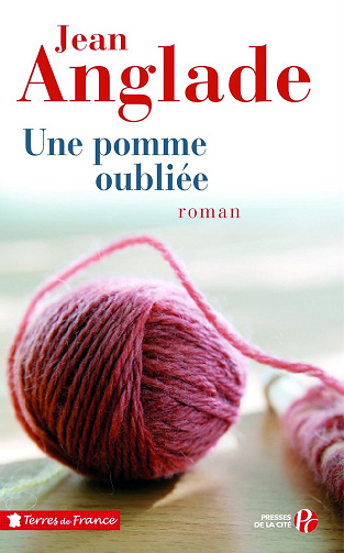 Une pomme oubliée -  Jean Anglade (2013)