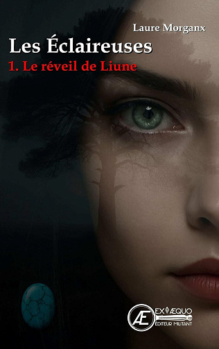Les éclaireuses Tome 1 : Le réveil de Liune - Laure Morganx (2026)