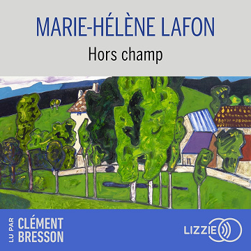 Hors champ - Marie-Hélène Lafon (2026)
