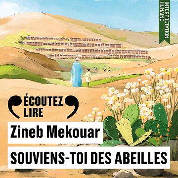 Souviens-toi des abeilles - Zineb Mekouar (2025)