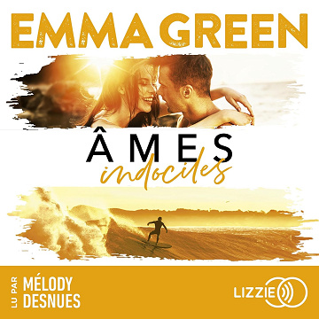 Âmes indociles: Corps, Cœurs et Âmes, Tome 3 - Emma Green (2025)