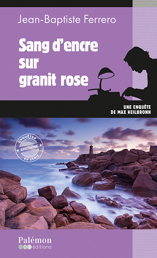 Sang d'encre, Tome 3 : Sang d'encre sur granit rose - Jean-Baptiste Ferrero (2026)